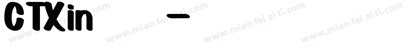 CTXin 字体下载字体转换